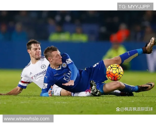 切尔西对阵莱斯特城直播信号获取及观看指南分享