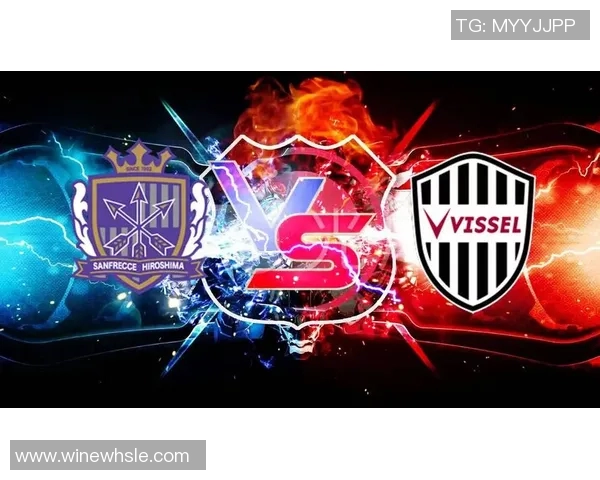 神户与广岛今日精彩对决直播时间及观看方式详解