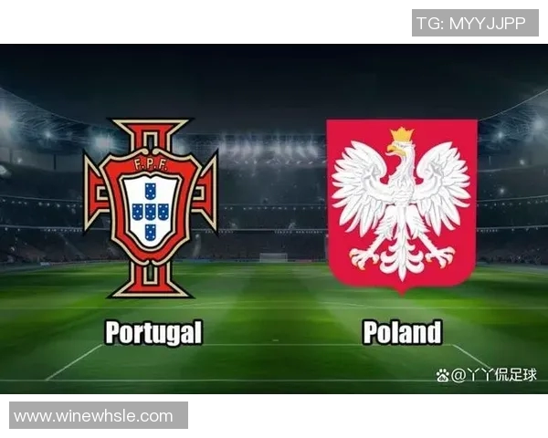葡萄牙对瑞士比赛前瞻与胜负预测分析及关键球员表现点评
